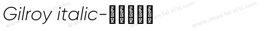 Gilroy italic字体转换